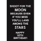 Shoot for the Moon: : Lined Journal Happy 16th Birthday Notebook, Diary, Logbook, Appreciation, Gift Unique Greeting Card Alternative, Per