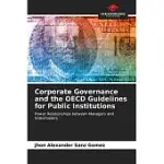 CORPORATE GOVERNANCE AND THE OECD GUIDELINES FOR PUBLIC INSTITUTIONS