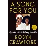 A SONG FOR YOU: MY LIFE WITH WHITNEY HOUSTON