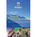 TOP TRAVEL PHOTO TIPS: FROM TEN PRO PHOTOGRAPHERS