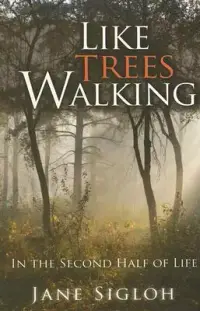 在飛比找博客來優惠-Like Trees Walking: In the Sec