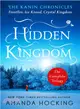 Hidden Kingdom ─ The Kanin Chronicles: The Complete Trilogy