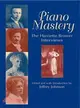 Piano Mastery ─ Talks With Paderewski, Hofmann, Bauer, Godowsky, Grainger, Rachmaninoff, and Others : The Harriet Brower Interviews 1915-1926