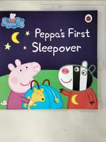 【書寶二手書T1／少年童書_EOI】PEPPA'S FIRST SLEEP OVER_NEVILLE ASTLEY, MARK BAKER