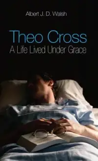 在飛比找博客來優惠-Theo Cross: A Life Lived under
