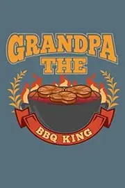 Grandpa The BBQ King: Great Gift For Fathers Day. Grandpa will love it. The Perfect Book To Record Your Barbecue Recipes. Handy 6 x 9 size, 11 pages perfect for your recipes.