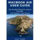 MacBook Air User Guide: The Detailed Manual to Operate Your Mac (For Beginners and Seniors)