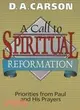 A Call to Spiritual Reformation: Priorities from Paul and His Prayers