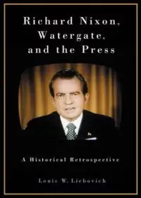 在飛比找博客來優惠-Richard Nixon, Watergate, and 