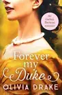 Forever My Duke: A gorgeous historical Regency romance (Unlikely Duchesses)