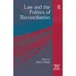 LAW AND THE POLITICS OF RECONCILIATION