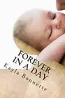 Forever in a Day by Kayla Bonnette (English) Paperback Book