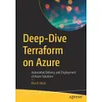 DEEP-DIVE TERRAFORM ON AZURE: AUTOMATED DELIVERY AND DEPLOYMENT OF AZURE SOLUTIONS