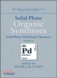 在飛比找三民網路書店優惠-SOLID-PHASE ORGANIC SYNTHESES,