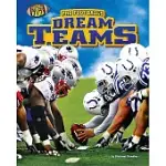 PRO FOOTBALL’S DREAM TEAMS