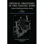 PHYSICAL PROCESSES IN THE COASTAL ZONE: COMPUTER MODELLING AND REMOTE SENSING