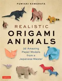 在飛比找三民網路書店優惠-Realistic Origami Animals: 32 