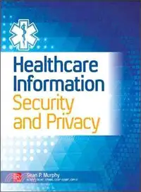 在飛比找三民網路書店優惠-Healthcare Information Securit