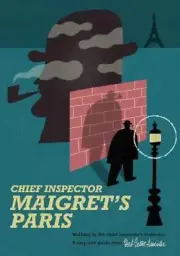 Maigrets Paris by Gary Lachman 9781739339753 NEW