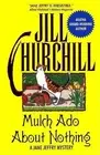 Jill Churchill Mulch Ado about Nothing (Paperback) (US IMPORT)