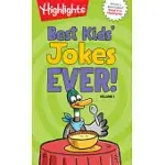 BEST KIDS’ JOKES EVER!, VOLUME 1