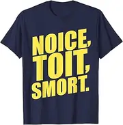 [VidiAmazing] Noice, Toit, Smort! Funny Brooklyn Police 99th Precinct T-Shirt ds5357 T-Shirt