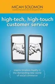 High-Tech, High-Touch Customer Ser- 9780814417904, Micah Solomon, hardcover, new