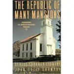 REPUBLIC OF MANY MANSIONS: FOUNDATIONS OF AMERICAN RELIGIOUS THOUGHT