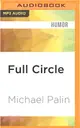 Full Circle ― A Pacific Journey With Michael Palin