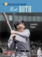 在飛比找三民網路書店優惠-Babe Ruth: Legendary Slugger