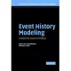 Event History Modeling: A Guide for Social Scientists