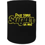 Alcohol Stubby Holder - Pour Some Suggar - Funny Novelty Birthday Gift Joke Beer Can Bottle