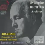 SVIATOSLAV RICHTER ARCHIVES VOL. 4: BRAHMS:CONCERTO #2; HANDEL VARIATIONS / SVIATOSLAV RICHTER