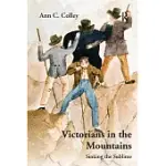 VICTORIANS IN THE MOUNTAINS: SINKING THE SUBLIME