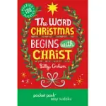 POCKET POSH CHRISTMAS EASY SUDOKU 2: 100 PUZZLES, THE WORD CHRISTMAS BEGINS WITH CHRIST