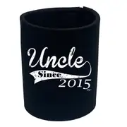 Uncle Since 2015 - Funny Novelty Stubby Holder