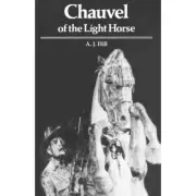 History of Chauvel of the Light Horse AIF WW1 Beersheba Book