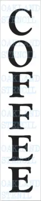 COFFEE STENCIL Vertical 5x24 6x36 8x48 or 10x60 for Painting Signs Walls Kitchen