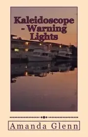 Kaleidoscope - Warning Lights by Amanda Glenn (English) Paperback Book