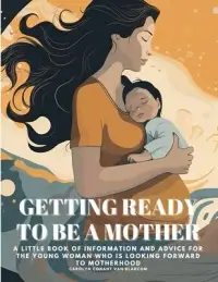 在飛比找博客來優惠-Getting Ready to Be a Mother: 