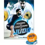 <姆斯>TRAINING AND CONDITIONING FOR JUDO 9781492597940 <華通書坊/姆斯>