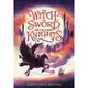 The Witch, the Sword, and the Cursed Knights/Alexandria Rogers【禮筑外文書店】