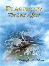 在飛比找三民網路書店優惠-Plasticity ─ The Jesus Affect