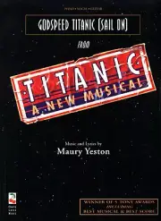 YESTON GODSPEED TITANIC SHEET MUSIC SAIL ON PIANO/VOCAL/GUITAR BRAND NEW ON SALE