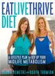 Eat, Live, Thrive Diet ― A Lifestyle Plan to Rev Up Your Midlife Metabolism