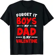 [X.Style] Forget It Boy Dad is My Valentine Baby Girl Toddler Daughter ds381 T-Shirt (XL) Black