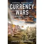 CURRENCY WARS: THE MAKING OF THE NEXT GLOBAL CRISIS