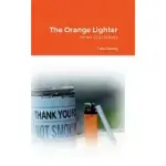 THE ORANGE LIGHTER: WHEN GOD SPEAKS