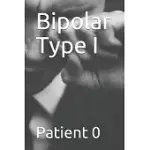 BIPOLAR TYPE I: BY PATIENT 0