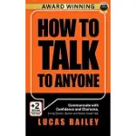 HOW TO TALK TO ANYONE